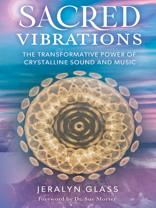 Title details for Sacred Vibrations by Jeralyn Glass - Available